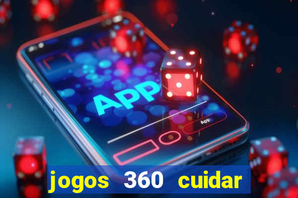 jogos 360 cuidar de bebe